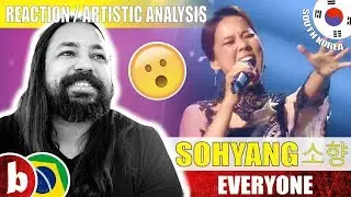 SOHYANG 소향! Everyone - Reaction Reação & Artistic Analysis (SUBS)