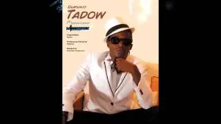 Olatunji - Tadow @MillbeatzEnt