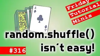 Random Shuffling isn't Easy! - Friday Minis 316