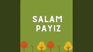 Salam payız