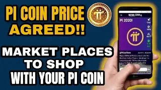 PI NETWORK: Pi coin price agreed |Use your coin to shop with these market places|