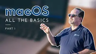 macOS All the Basics Part 1 | Course Preview