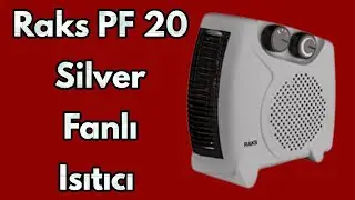 RAKS PF 20 Silver Fanlı Isıtıcı İncelemesi - Teknoloji Dünyası