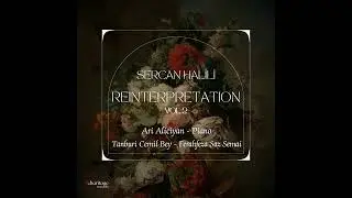 Ferahfeza Saz Semai - Tanburi Cemil Bey (feat. Ari Aliciyan)