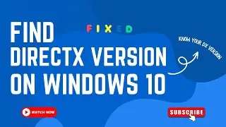 How to Find Directx Version on Windows 10 | Windows 7 | 8-8.1