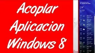 Como acoplar una aplicacion en windows 8