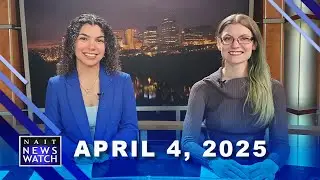 NAIT NewsWatch YEG Show - April 4, 2025