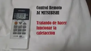 Problemas activando el modo calefaccion de un AC japones Mitsubishi