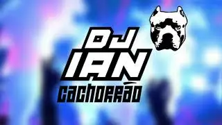 MC LAN , MC LUIGGI , MC KASEMIRO - RAVE DA MADEIRADA (DJ IAN CACHORRAO)