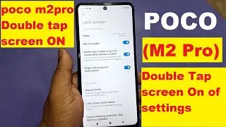 POCO M2Pro Double Tap Screen On/Off Settings Active Solution !