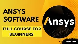 Learn Ansys - Full Course for Beginners | Tutorial