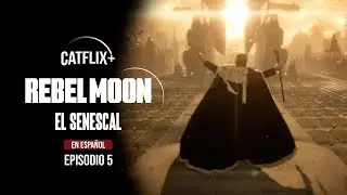 🌑Rebel Moon - El Senescal Episodio 5 en Español - Netflix