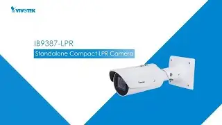 VIVOTEK IB9387-LPR Intro