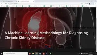 A Machine Learning Methodology for Diagnosing Chronic Kidney Disease | Python Final Year Project