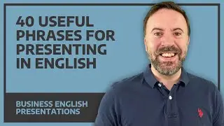 40 Phrases For Presenting In English - Business English (FREE PDF)