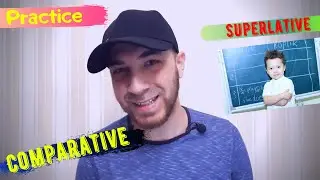 Comparative and Superlative Adjectives - Practice (INGLIZ TILIDA ORTTIRMA VA QIYOSIY DARAJA)