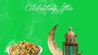 Celebrating Iftaar | Green Screen Template | Creative Works