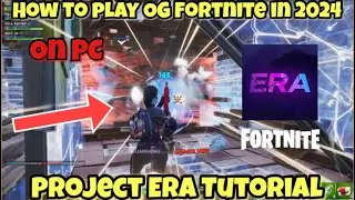How to play Season 8 OG Fortnite Multiplayer in 2024! (Project Era Tutorial)