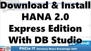 SAP HANA 2.0 Express Edition, HANA Studio Full Installation with 1 Year Free Registration
