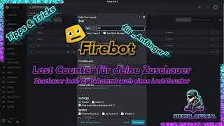 Firebot | Tipps und Tricks für (Anfänger) | Der Zuschauer-Lost-Counter