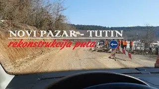 Novi Pazar - Tutin adaptacija puta 28.03.2021