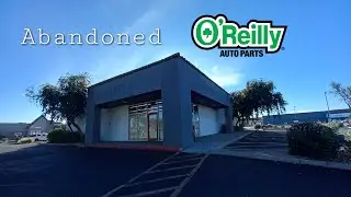Abandoned O'Reilly Auto Parts - Chandler AZ