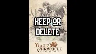 Magic Chronicle: Isekai RPG Keep Or Delete 