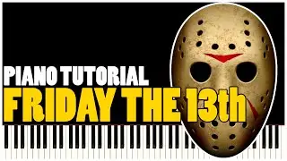 Friday The 13th - Theme (Piano Tutorial Synthesia)