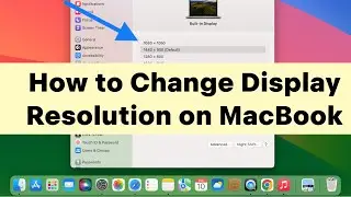How to Change Display Resolution on Your Mac