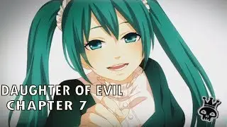 Servant of evil - Capitulo 7 [La saga del mal]