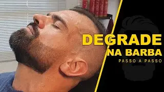 Como Fazer DEGRADE na Barba Passo a Passo (DEGRADE NA DIAGONAL)
