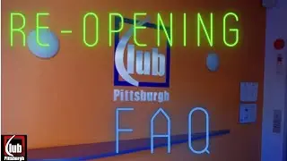 CLUB PITTSBURGH Opening FAQ