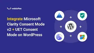 How to Set Up Microsoft Clarity Consent Mode v2 & UET Consent Mode on WordPress?