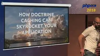 Jachim Coudenys: How Doctrine caching can skyrocket your application - phpCE 2018