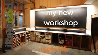 Making my new workshop | update #06