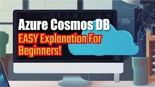 Azure Cosmos DB for Beginners || Azure Cosmos DB Basics || AZ-900