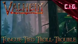 Let's Play Valheim - Co-op Games For Couples #4 - Multiplayer Gameplay - Tongue-Tied Troll-Trouble