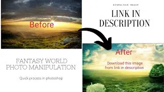 Fantasy World Photo manipulation - Quick process -Download the image from link in description