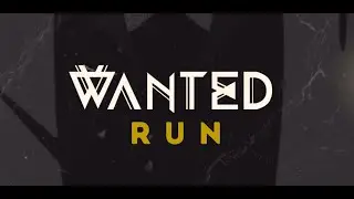 RUN - WANTED