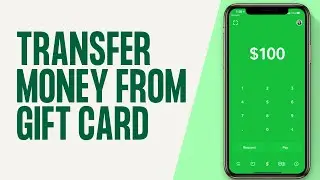 How to Transfer Money From Visa Gift Card to Cash App (2024)