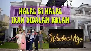 WIWIK AYU : HALAL BI HALAL IKAN DI DALAM KOLAM