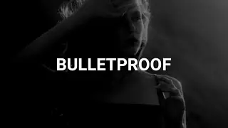 Griffin Oskar - Bulletproof (Lyrics)