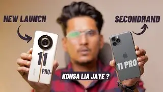 Second Hand iPhone 11 Pro Vs Realme 11 Pro + Android vs ios ?