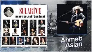 Ahmet Aslan - Sam Yeli Mi Vurdu | Sularice/Davut Sulari Türküleri | © Arda Müzik 2019