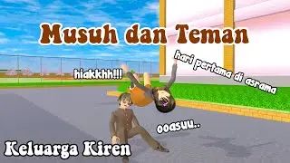 HARI PERTAMA DI ASRAMA || KELUARGA KIREN || DRAMA SAKURA SCHOOL SIMULATOR