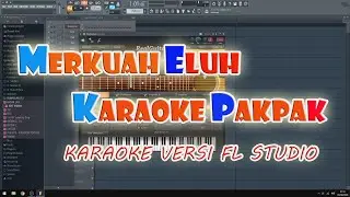 MERKUAH ELUH KARAOKE ORIGINAL