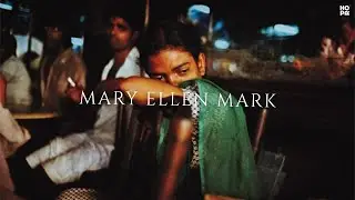Learning photography with Mary Ellen Mark.