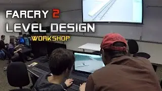Far Cry 2 - Level Design IGDA Workshop