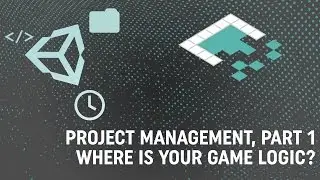 Project Management, Part 1: Game Logic