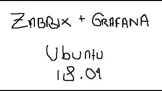 Zabbix + Grafana Install and Config on Ubuntu 18.04